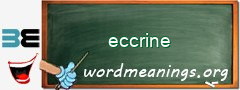 WordMeaning blackboard for eccrine